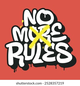 no more rules text graffiti on orange background