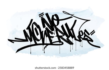 No more rules - Urban street art style logan print with graffiti font. Hipster graphic hand drawn vector text for tee t shirt and sweatshirt. Slogan Graffiti urban street style drawing. No more rules 