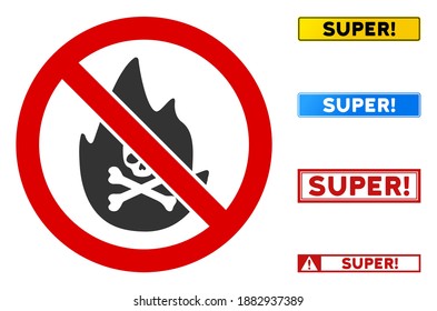 No Mortal Fire sign with badges in rectangular frames. Illustration style is a flat iconic symbol inside red crossed circle on a white background. Simple No Mortal Fire vector sign,