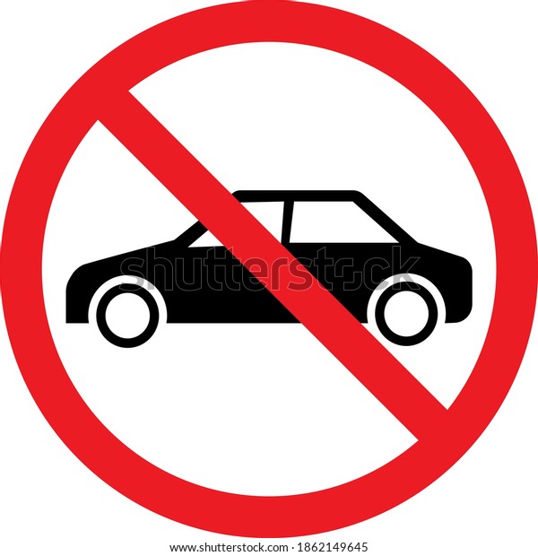 No motor cars sign. Parking not allowed. Road\
safety sign.