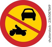 No motor vehicles , Prohibitory signs are round with yellow backgrounds and red borders except the international standard stop sign that is an octagon with red background, Road signs in Sweden