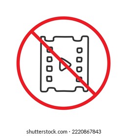 No movie icon. Forbidden movie frane icon. No cinema vector symbol. Prohibited vector icon. Warning, caution, attention, restriction flat sign design. Do not pictogram