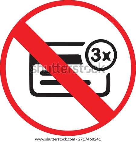 No Multiple Card Use Sign Icon – Card Usage Limited Symbol, Do Not Use Multiple Cards Warning Graphic, Single Card Only Signage for Payments, Transactions, Checkout Counters, Retail Stores and Restricted Payment Areas