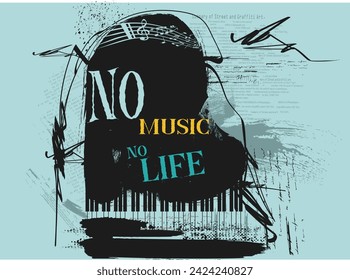 no music no life- piana- graffiti slogan print with neon spray- t shirt graphics print vector illustration design- grunge abstract background- Urban typography.eps8