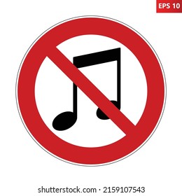 No music sign. Vector illustration of red crossed out circle sign with note icon inside. Do not play music. No sound prohibition symbol isolated on white background. No speaker.