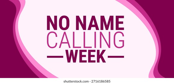 No Name Calling Week background, banner, card or poster design template is observed every year during January, to raise awareness about the mission. Vector illustration.