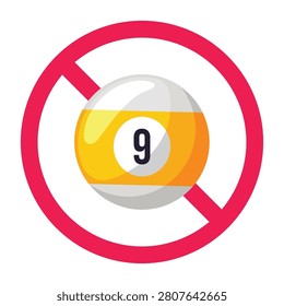 No nine ball pool sign, no 9 ball pool symbol, forbidden sign with billiard ball icon, nine ball game prohibited sign
