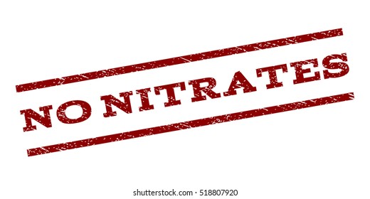 No Nitrates watermark stamp. Text tag between parallel lines with grunge design style. Rubber seal stamp with dirty texture. Vector dark red color ink imprint on a white background.