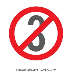 no number 2 years old, Under three red sign warning on white background vector illustration