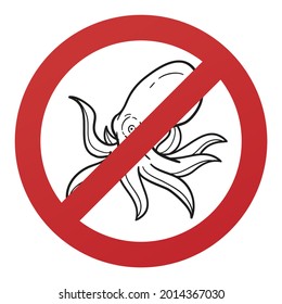 No Octopus Symbol Isolated on White Background. Underwater Animal Vector Illustration Prohibition Stop Sign.