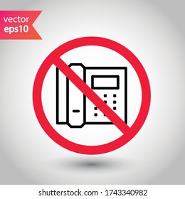 No Office phone icon, Office phone vector flat sign design. Phone symbol pictogram. Forbidden Prohibited Warning, caution, attention, restriction label danger. 