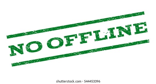 No Offline watermark stamp. Text caption between parallel lines with grunge design style. Rubber seal stamp with dirty texture. Vector green color ink imprint on a white background.