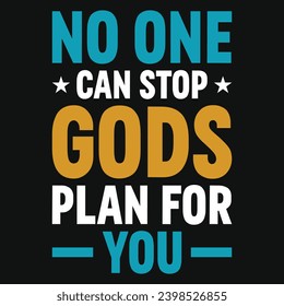 No one can stop gods plan for you jesus typography tshirt design 