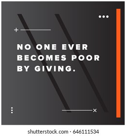 No one ever becomes poor by giving ??Motivational Quote Vector Poster Design