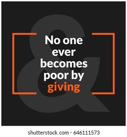 No one ever becomes poor by giving ??Motivational Quote Vector Poster Design