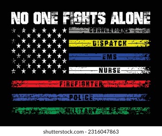 No One Fights Alone With USA Flag T Shirt Design