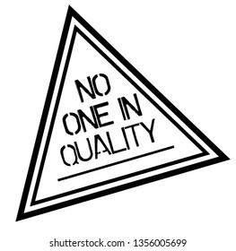 NO ONE IN QUALITY stamp on white