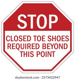 No open toed shoes warning sign