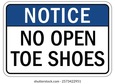No open toed shoes warning sign