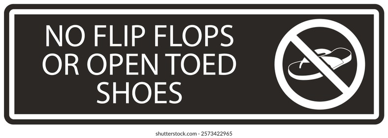 No open toed shoes warning sign