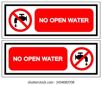 No Open Water Symbol Sign, Vector Illustration, Isolate On White Background Label .EPS10 