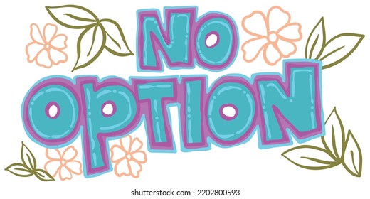 No Option Letter, the handwritten model is suitable for use with various graphic resources