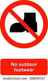 No Outdoor Footwear