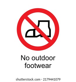 No Outdoor Footwear Sign - International Safety Sign - Prohibition Sign