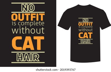 No outfit is complete without cat hair t-shirt design template. 
