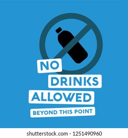 No Outside Drinks Allowed Beyond This Point Sign