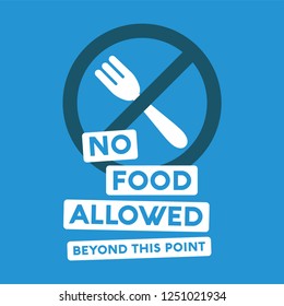 No Outside Food Allowed Beyond This Point Sign 