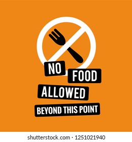 No Outside Food Allowed Beyond This Point Sign 