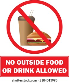 106 No outside food or drink allowed Images, Stock Photos & Vectors ...