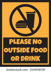 No outside food or drink please sign vector