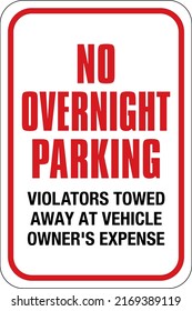 No Overnight Parking Sign | Violators Towed Away At Vehicle Owner's Expense | Business Signage