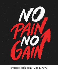 No pain no gain. 