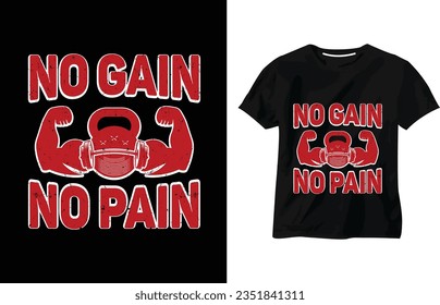 No pain no gain fitness club t-shirt, bodybuilder logo, Workout, Fitness Gym, Fitness club t-shirt design, modern inspirational quotes t-shirt