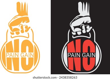 No pain no Gain Fitness T-shirt Design