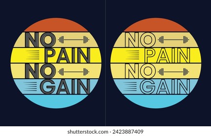 No pain no gain. Gym motivational quote with grunge effect and barbell. Workout inspirational Poster. Vector design for gym, textile, posters, t-shirt, cover, banner, cards, cases etc.