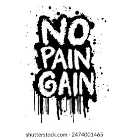 No pain no gain. Handwritten quote. Vector illustration.