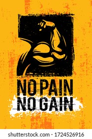 No Pain No Gain. Inspiring Sport Workout Typography Quote Banner On Textured Background. Gym Motivation Print