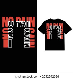 no pain no gain lettering typography motivation quotes inspirational design graphic for t-shirt print vector illustration background textures