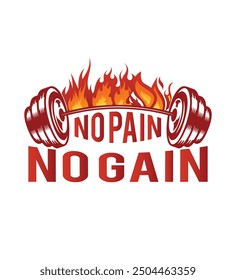 No Pain No Gain Motivational Quote T shirt design