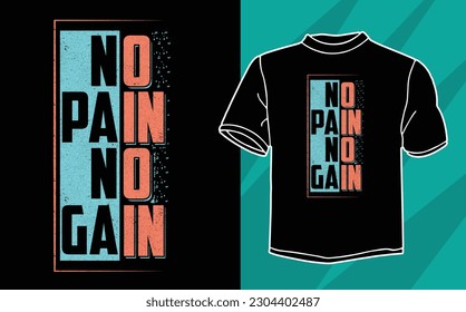 no pain no gain motivational t shirt design