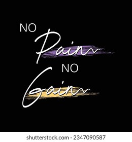 No pain no gain slogan illustration art
