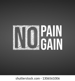 no pain no gain. successful quote with modern background vector illustration
