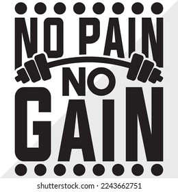 No Pain No Gain SVG Printable Vector Illustration