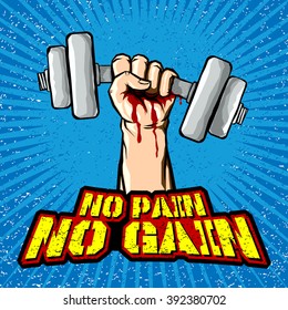 No Pain No Gain symbol, Fitness typographic grunge poster. Motivational and inspirational illustration