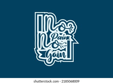 No pain no gain t shirt , sticker and logo design template