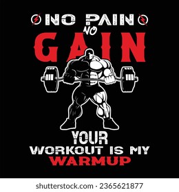 No pain no gain, t shirt design